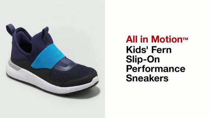 Kids' Fern Slip-On Performance Sneakers - All In Motion™, 2 of 8, play video