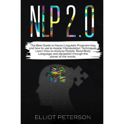 Nlp 2.0 - by  Elliot Peterson (Paperback)