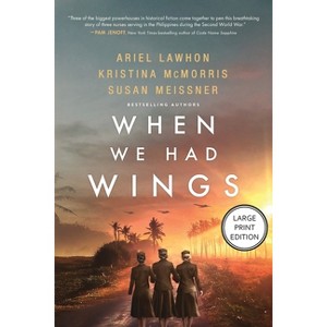 When We Had Wings - Large Print by  Ariel Et Al Lawhon (Paperback) - 1 of 1