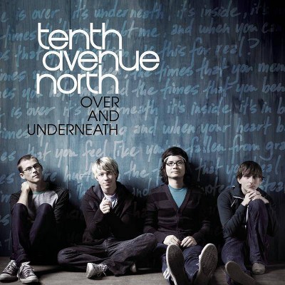 Tenth Avenue North - Over and Underneath (CD)