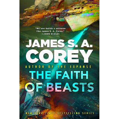The Faith of Beasts - (The Captive's War) by  James S A Corey (Hardcover)