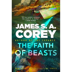 The Faith of Beasts - (The Captive's War) by  James S A Corey (Hardcover) - 1 of 1