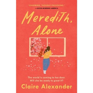 Meredith, Alone - by  Claire Alexander (Paperback) - 1 of 1