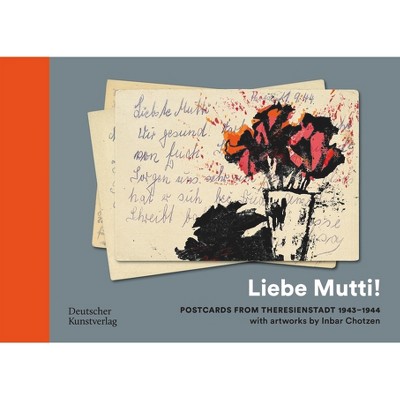 "Liebe Mutti!" - by  Ruth Preusse (Hardcover)