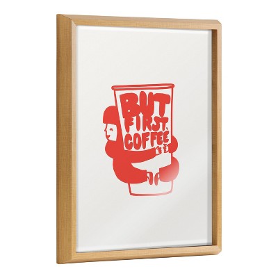 16" x 20" Blake But First Coffee by Keely Reyes Framed Printed Glass Natural - Kate & Laurel All Things Decor