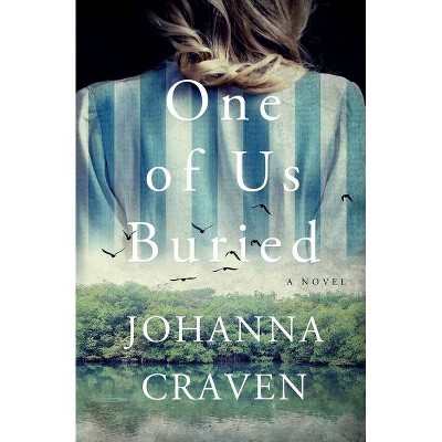 One of Us Buried - by  Johanna Craven (Paperback)