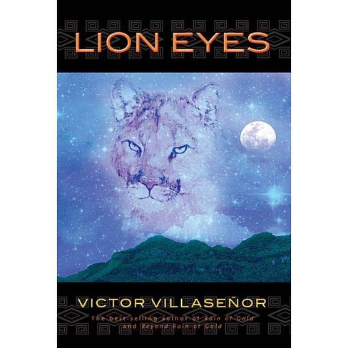 Lion Eyes - by  Victor Villasenor (Paperback) - image 1 of 1