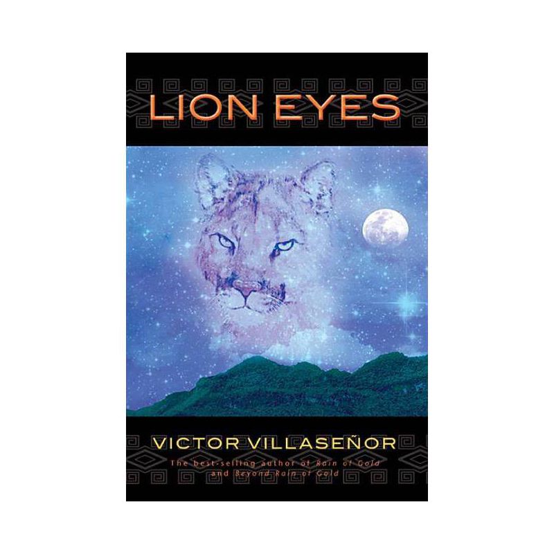 Lion Eyes - by  Victor Villasenor (Paperback), 1 of 2