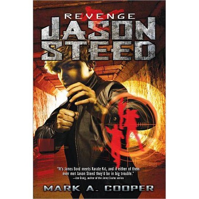 Revenge: Jason Steed - by  Mark Cooper (Paperback)