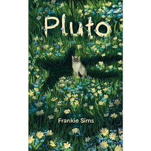 Pluto - by  Frankie Sims (Paperback) - 1 of 1