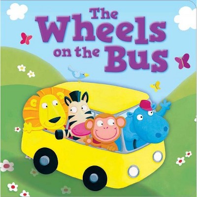 The Wheels on the Bus - by  Igloobooks (Board Book)