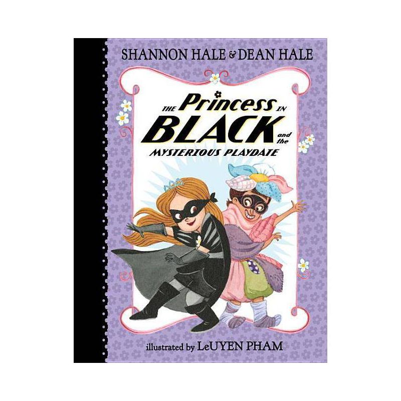 Princess In Black And The Mysterious Playdate - By Shannon Hale & Dean Hale, 1 of 2