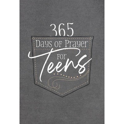 365 Days of Prayer for Teens - by  Broadstreet Publishing Group LLC (Leather Bound)