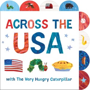 Across the USA with the Very Hungry Caterpillar - by  Eric Carle (Board Book) - 1 of 1
