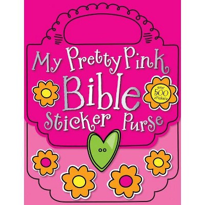 My Pretty Pink Bible Sticker Purse - by  Tim Bugbird (Paperback)