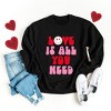 Simply Sage Market Women's Graphic Sweatshirt Love Is All You Need Smiley - 3 of 4