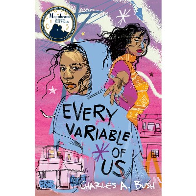 Every Variable of Us - by  Charles a Bush (Hardcover)