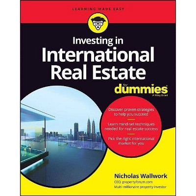 Investing in International Real Estate for Dummies - by  Nicholas Wallwork (Paperback)