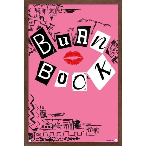 Trends International Mean Girls - Burn Book Framed Wall Poster Prints  Mahogany Framed Version 14.725 X 22.375 : Target