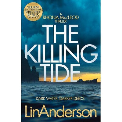 The Killing Tide - by  Lin Anderson (Hardcover)