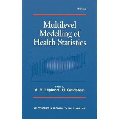 Multilevel Modelling of Health Statistics - (Wiley Probability and Statistics - Applied Probability and Statistics Section) (Hardcover)