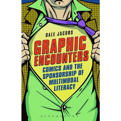 Graphic Encounters - by  Dale Jacobs (Paperback)