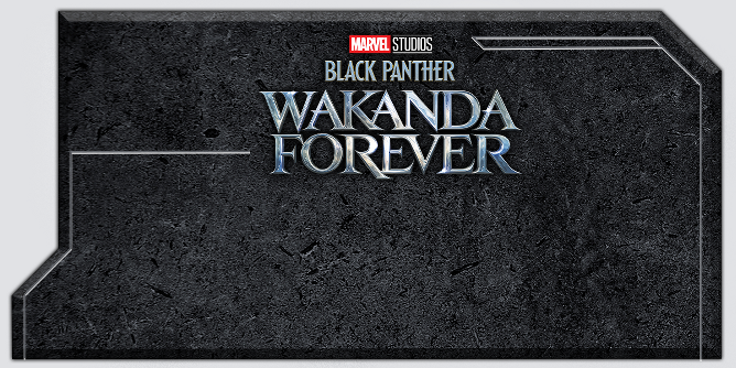 MARVEL STUDIOS Black Panther: Wakanda Forever