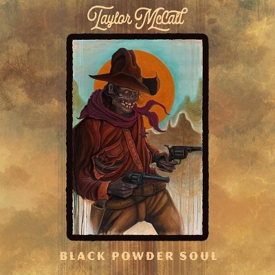 Taylor Mccall - Black Powder Soul (Vinyl)