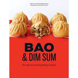 Bao and Dim Sum - by  Orathay Souksisavanh (Hardcover)
