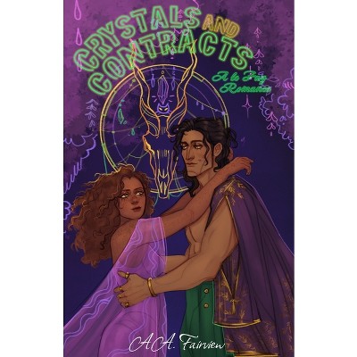 Crystals and Contracts - by  A a Fairview (Paperback)