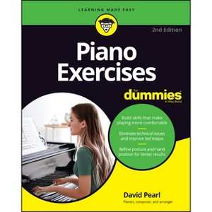 Piano Exercises for Dummies - 2nd Edition by  David Pearl (Paperback) - 1 of 1