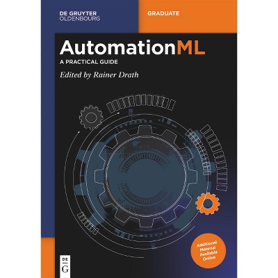 Automationml - (De Gruyter Textbook) by  Rainer Drath (Paperback)