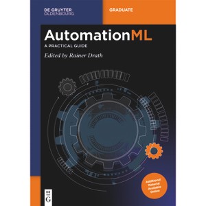 Automationml - (De Gruyter Textbook) by  Rainer Drath (Paperback) - 1 of 1