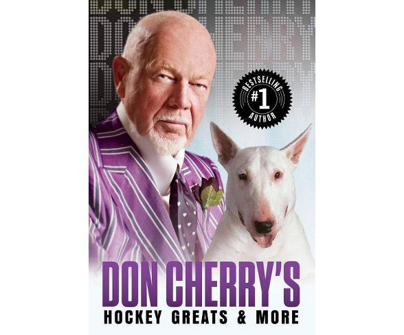 Don Cherry's Hockey Greats and More - (Hardcover)