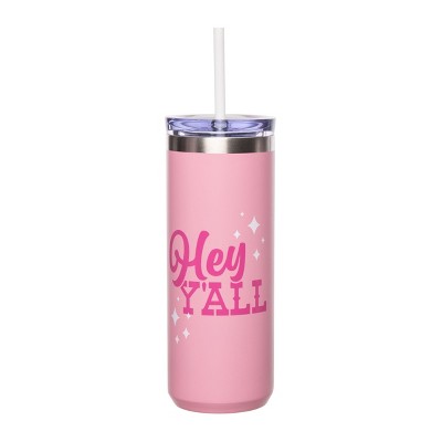 Totalee Gift Hey Y’all Tumbler w/ Straw Metal Pink 18 oz