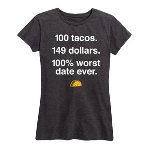 Women's - Instant Message - 100 Tacos Worst Date Ever Short Sleeve Graphic T-Shirt - 1 of 4