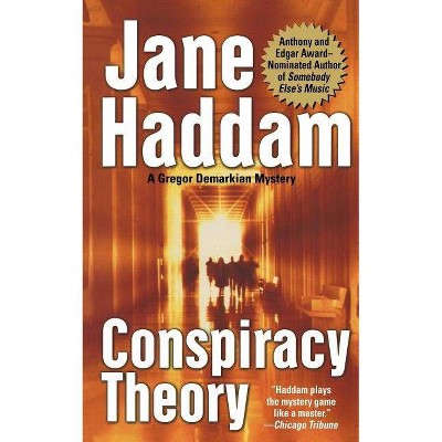 Conspiracy Theory - by  Jane Haddam (Paperback)