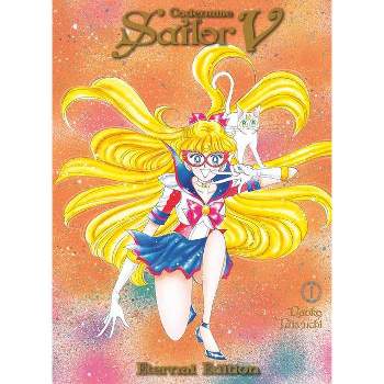 Codename: Sailor V Eternal Edition 1 (Sailor Moon Eternal Edition 11) - by  Naoko Takeuchi (Paperback)