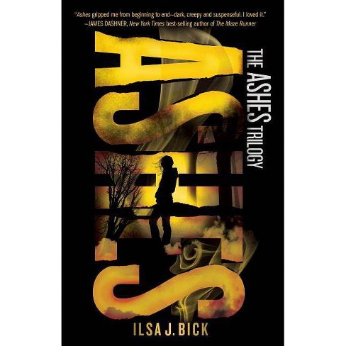 Ashes - (Ashes Trilogy) by  Ilsa J Bick (Paperback) - image 1 of 1