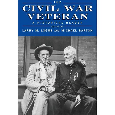 The Civil War Reader - by  Larry M Logue & Michael Barton (Paperback) - image 1 of 1