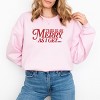 This Is As Merry As I Get Distressed -  Women's Graphic Sweatshirt - 3 of 4