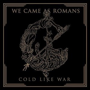 We Came as Romans - Cold Like War (CD) - 1 of 1