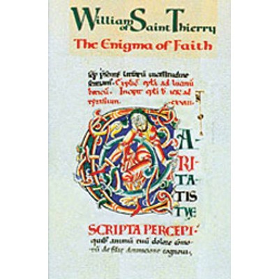 The Enigma of Faith - (Cisterican Fathers) by  William of Saint-Thierry (Paperback)