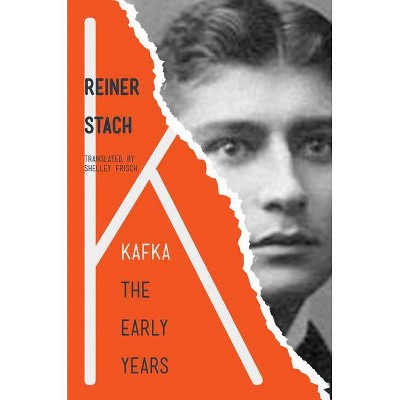 Kafka - by  Reiner Stach (Paperback)