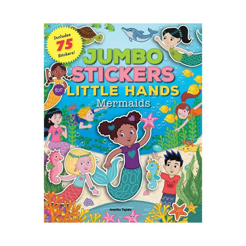 Jumbo Stickers for Little Hands: Mermaids - (Paperback), 1 of 2