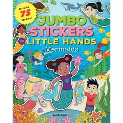 Jumbo Stickers for Little Hands: Mermaids - (Paperback)