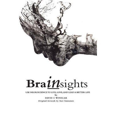 Brainsights - by  David C Winegar (Paperback)