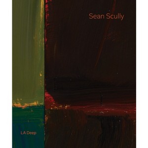 Sean Scully: La Deep - (Hardcover) - 1 of 1