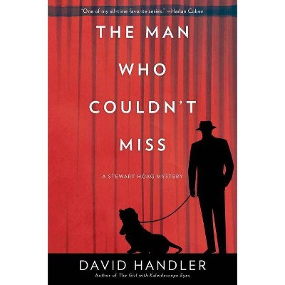 The Man Who Couldn't Miss - (Stewart Hoag Mysteries) by  David Handler (Paperback)