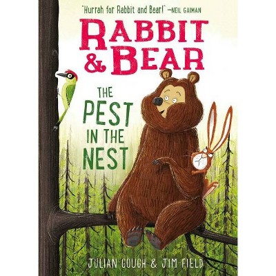 Rabbit & Bear: The Pest in the Nest, 2 - by  Julian Gough (Hardcover)